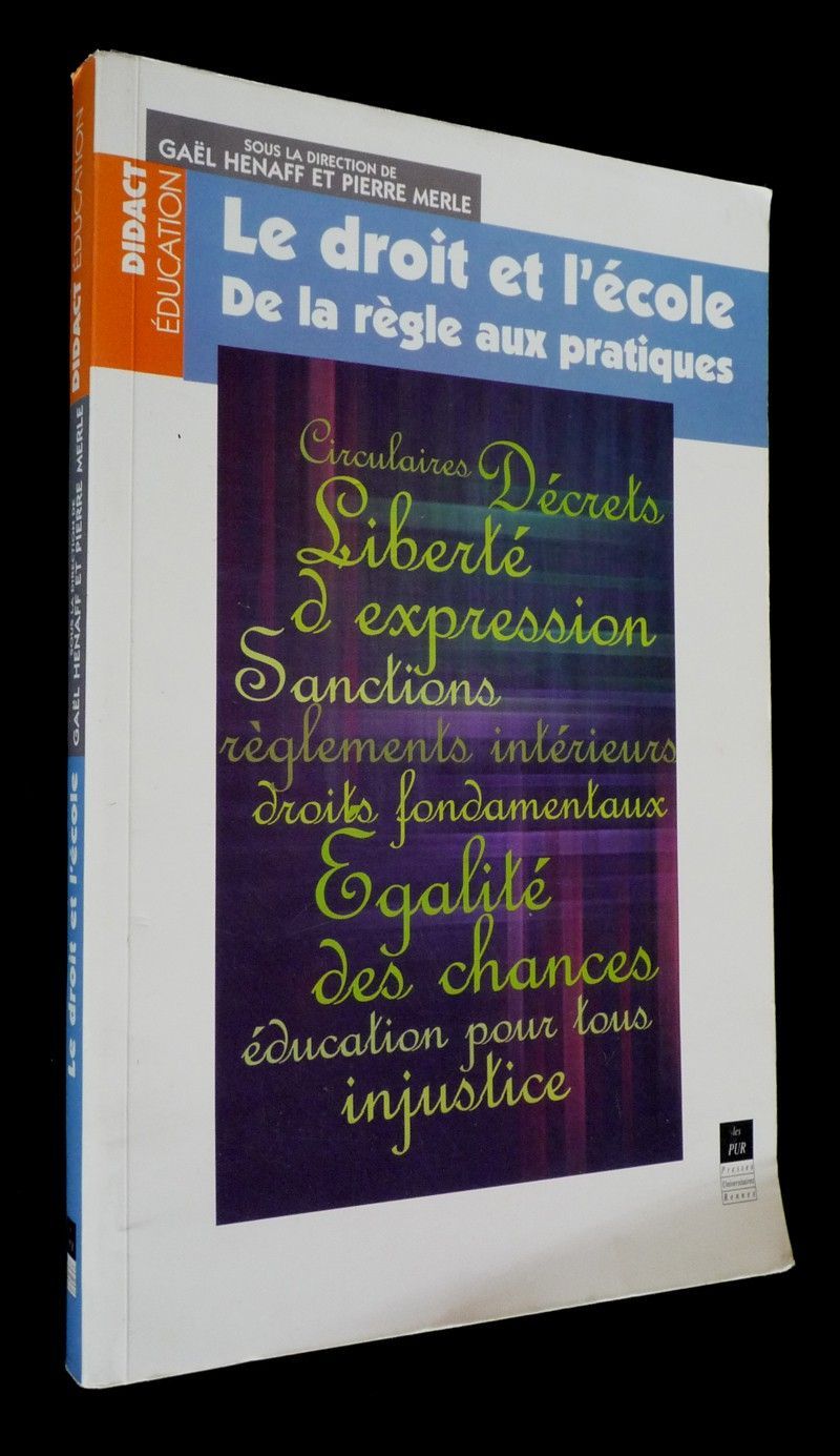 Le Droit et l'école : de la règle aux pratiques