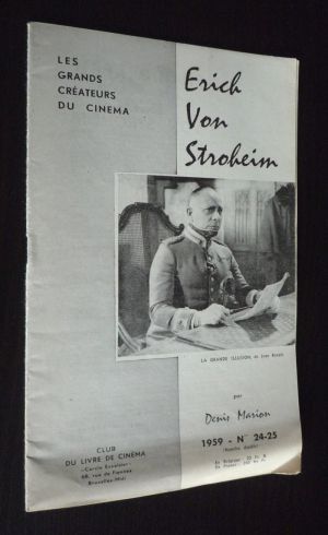 Les Grands créateurs du cinéma (n°24-25, 1959) : Erich Von Stroheim