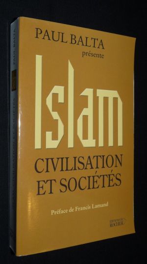 Islam, civilisation et sociétés