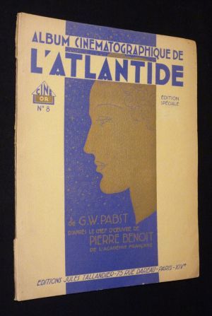 Ciné Or (n°8) : Album cinématographique de L'Atlantide de G. W. Pabst