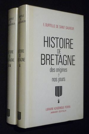 Histoire de Bretagne des origines à nos jours (2 volumes)