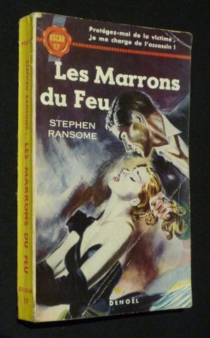 Les Marrons du feu