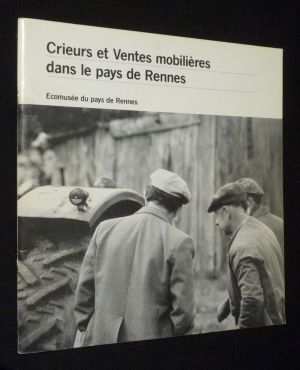 Crieurs et ventes mobilières dans le pays de Rennes