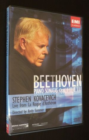 Beethoven : Piano Sonatas Opp. 110 & 111. Stephen Kovacevich Live from La Roque d'Anthéron (DVD)
