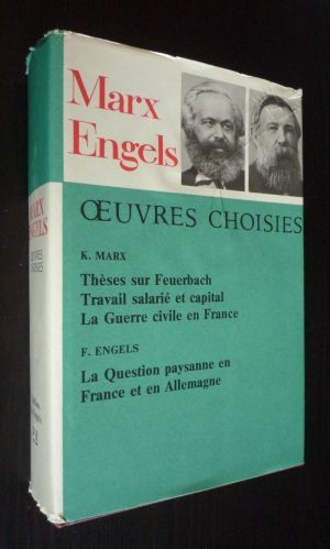 Karl Marx et Friedrich Engels : oeuvres choisies