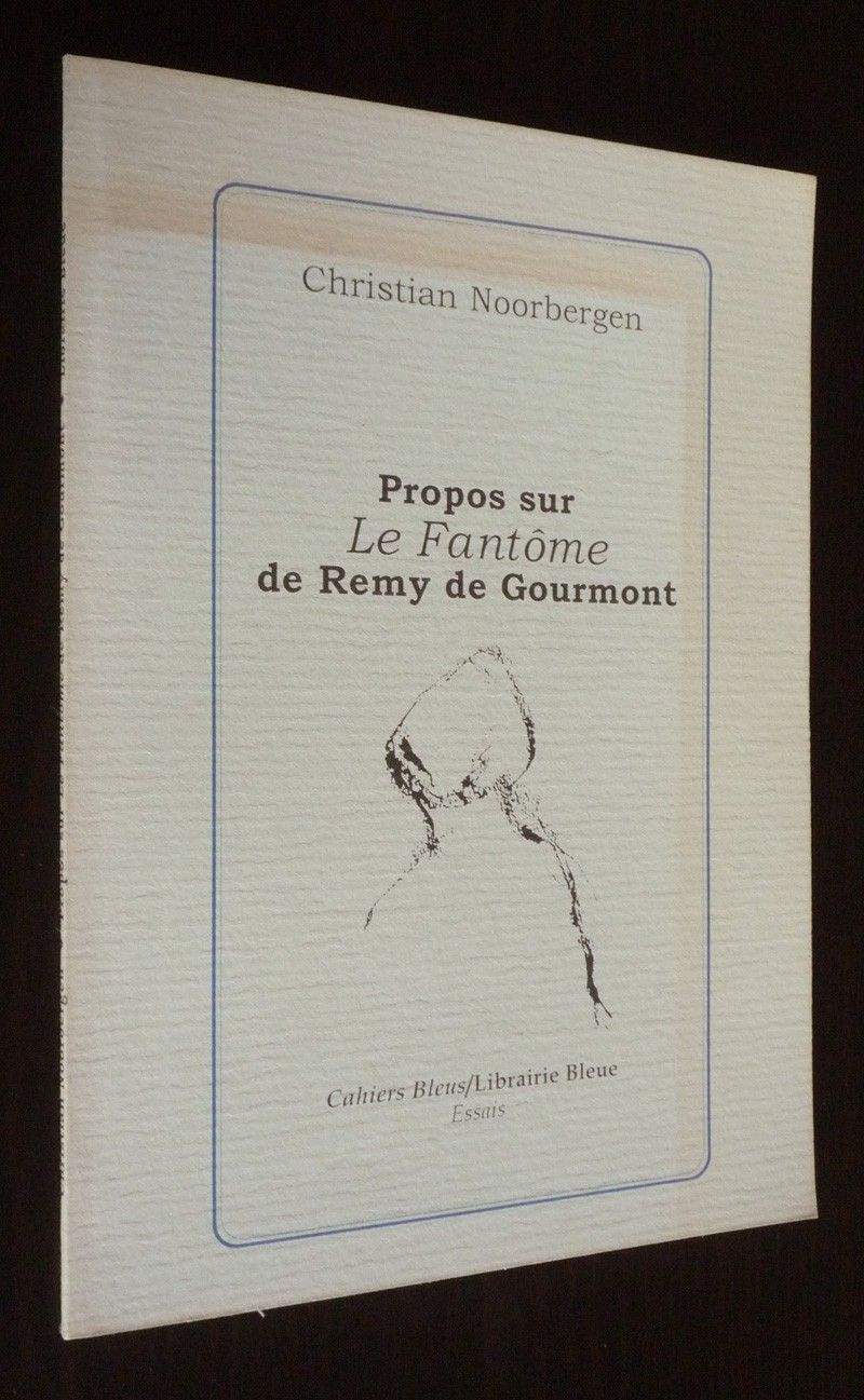 Propos sur Le Fantôme de Remy de Gourmont
