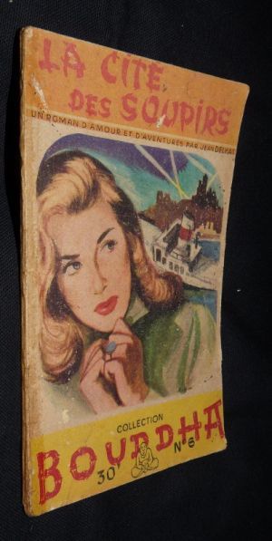 La cité des soupirs