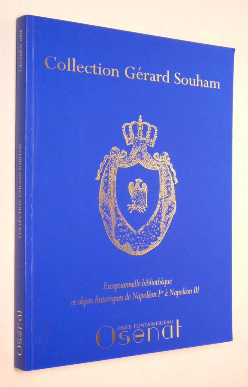 Collection Gérard Souhan : Exceptionnelle bibliothèque et objets historiques de Napoléon Ier à Napoléon III