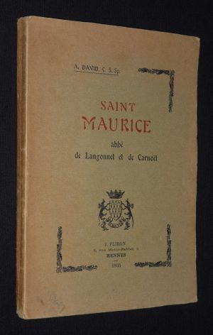 Saint Maurice, abbé de Langonnet et de Carnoët