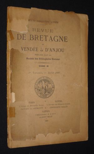 Revue de Bretagne, de Vendée et d'Anjou (33e année, Tome II, 1ere livraison - juillet 1889)