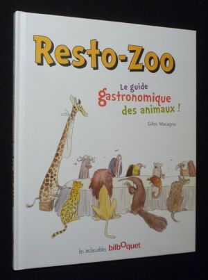 Resto-Zoo : le guide gastronomique des animaux