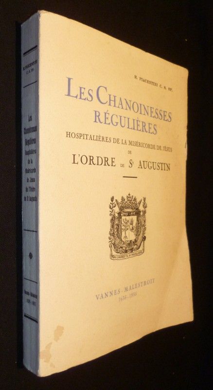 Les chanoinesses régulières : hospitalières de la Miséricorde de Jésus de l'Ordre de St Augustin