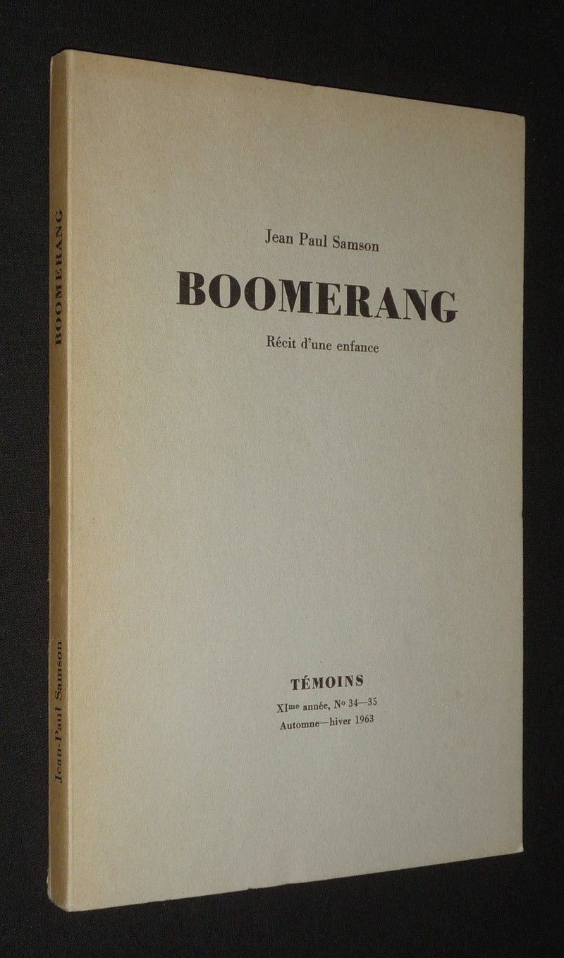 Boomerang : récit d'une enfance (Témoins, XIe année, n°34-35, automne-hiver 1963)