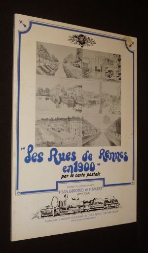 Les Rues de Rennes en 1900 par la carte postale, Tome 4