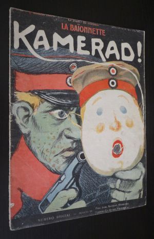 La Baïonnette (n°18, 4 novembre 1915) : Kamerad ! (numéro spécial)