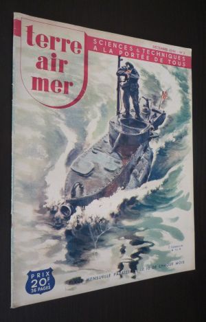 Sciences et techniques à la portée de tous - Terre, air, mer (n°2, décembre 1946)