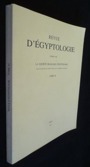 Revue d'égyptologie, Tome 44