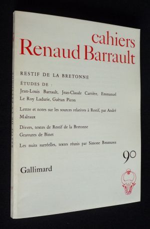 Cahiers Renaud Barrault, n°90 : Restif de la Bretonne