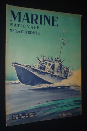 Marine nationale, mer et outre-mer (n°36, octobre 1947)