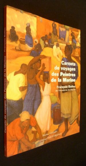 Carnets de voyages des Peintres de la Marine