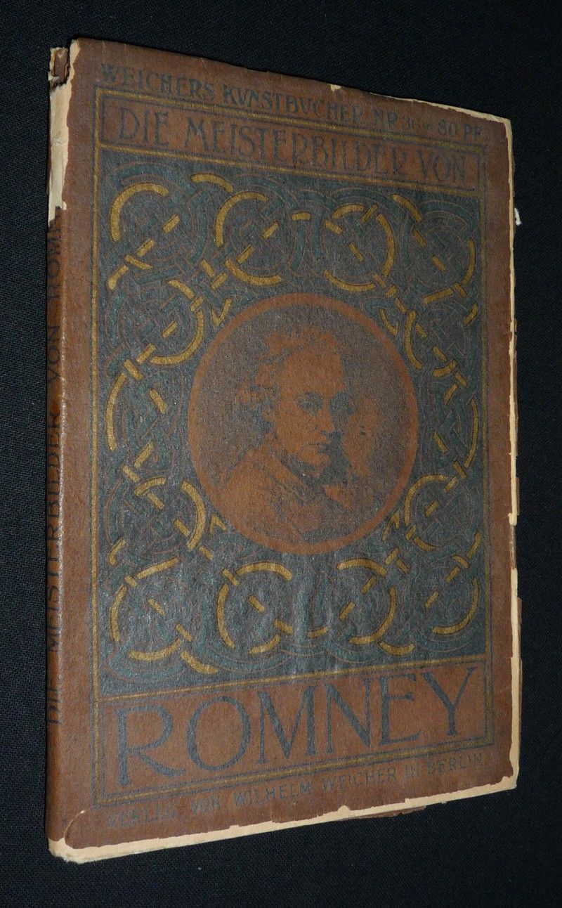 Die Meisterbilder von Romney (1734-1802) (Weichers Kunstbücher Nr.36)
