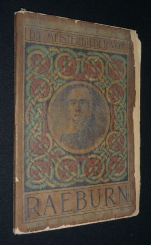 Die Meisterbilder von Raeburn (Weichers Kunstbücher Nr. 15)