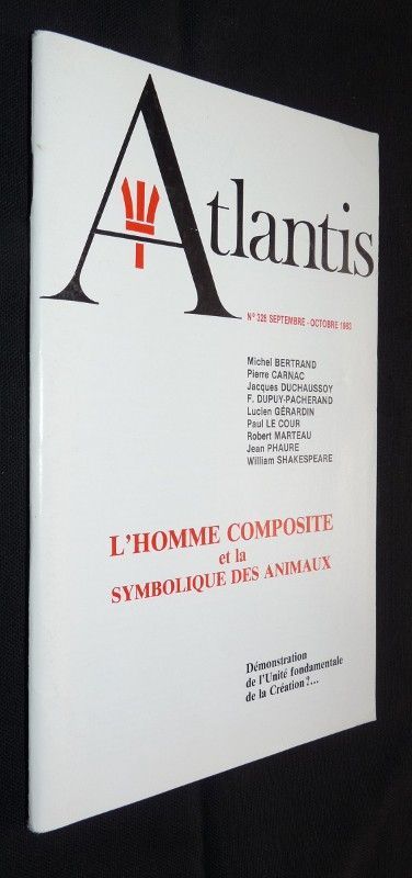Atlantis n°328 - L'homme composite et la symbolique des animaux