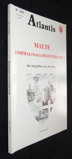 Atlantis n°359 - Malte Omphalos de la Méditerranée
