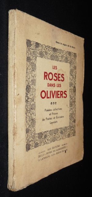 Les roses dans les oliviers