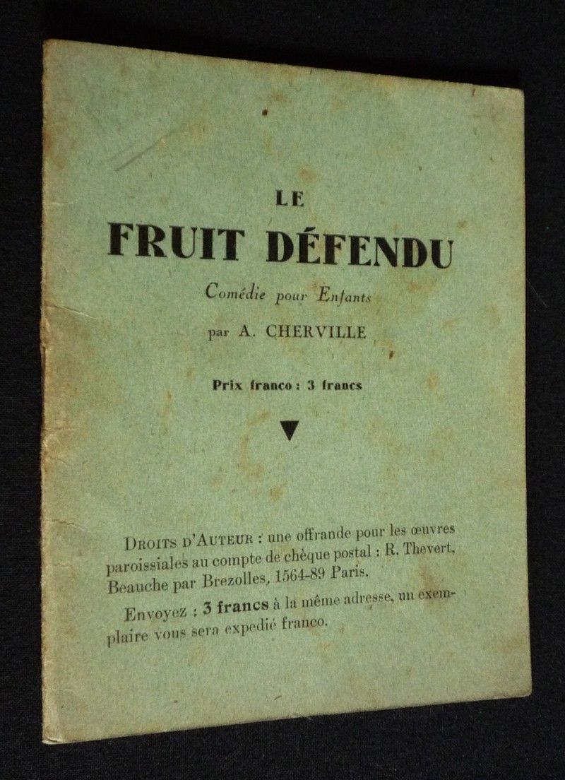 Le Fruit défendu. Comédie pour enfants