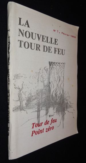 La nouvelle tour de feu n°1 (février 1982). Tour de feu - Point zéro
