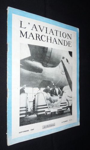 L'aviation marchande (n°3 - septembre 1947)