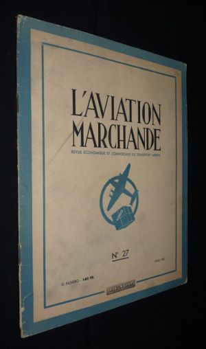 L'aviation marchande (n°27 - mars 1950)