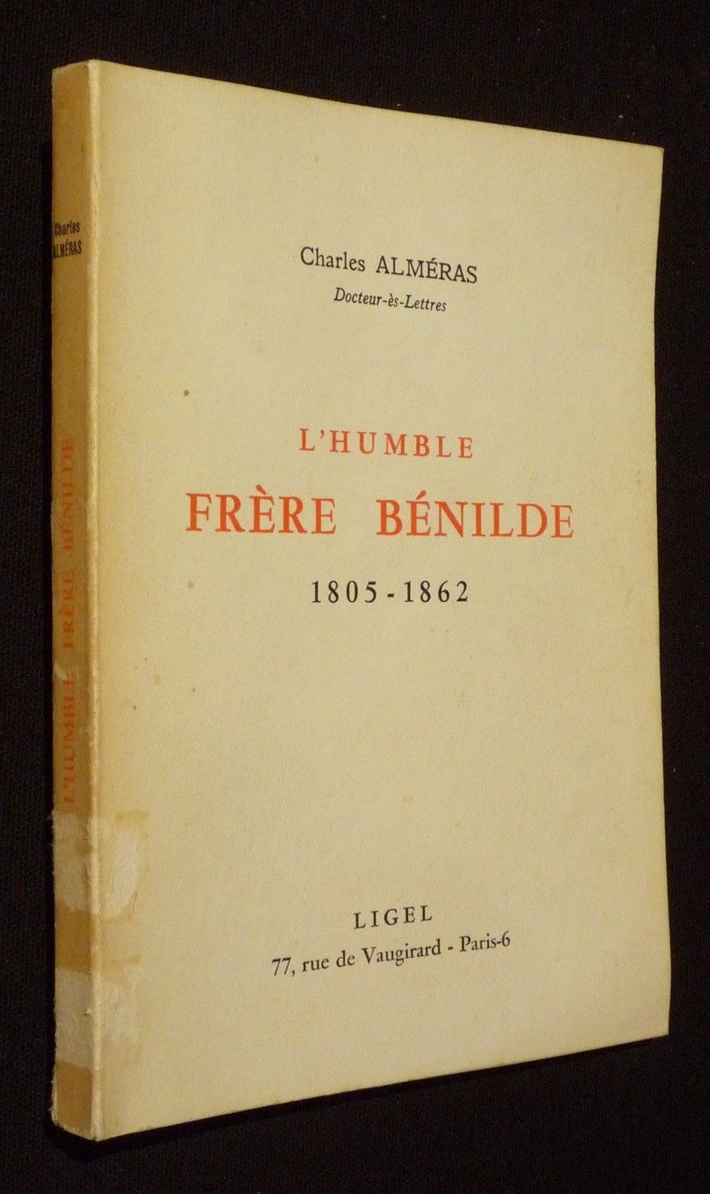 L'Humble Frère Bénilde, 1805-1862