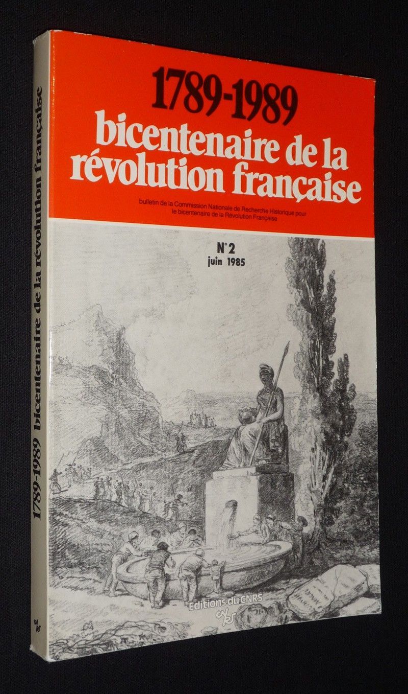 1789-1989, bicentenaire de la Révolution française (N°2, juin 1985)