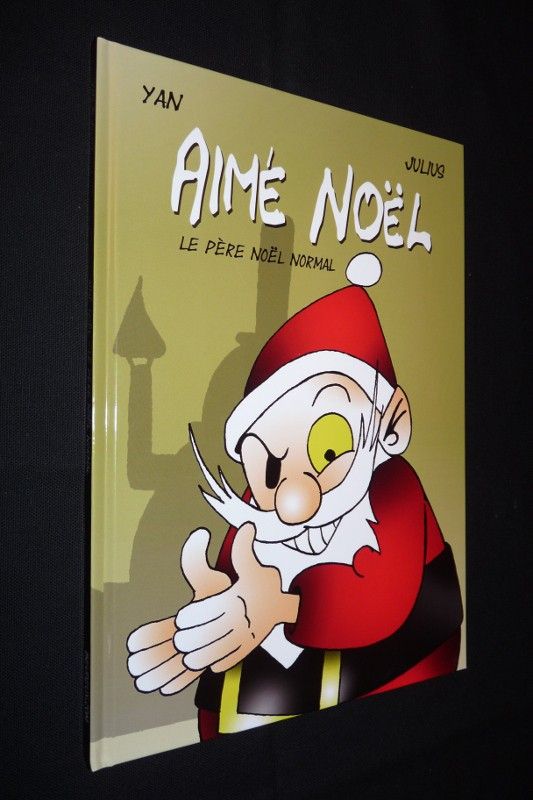 Aimé Noël, Le Père Noël normal