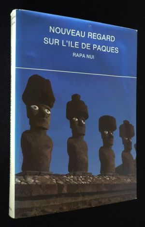 Nouveau regard sur l'île de Pâques