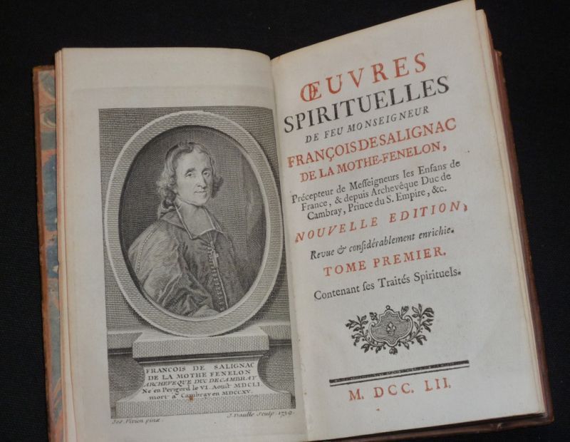 Oeuvres spirituelles de feu Monseigneur François de Salignac de la Mothe-Fénelon (Tome 1)