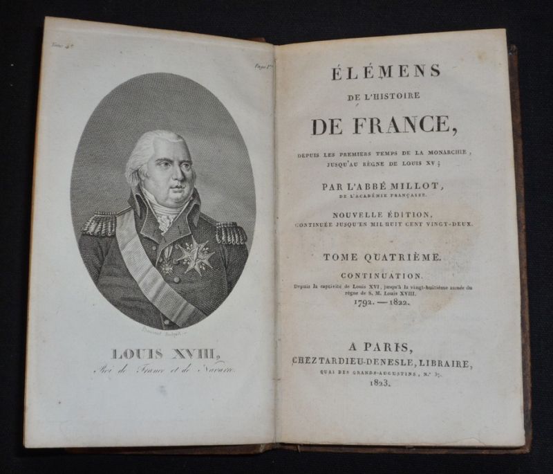Elémens de l'Histoire de France, depuis les premiers temps de la monarchie, jusqu'au règne de Louis XV. Nouvelle édition continuée jusqu'en mil hu