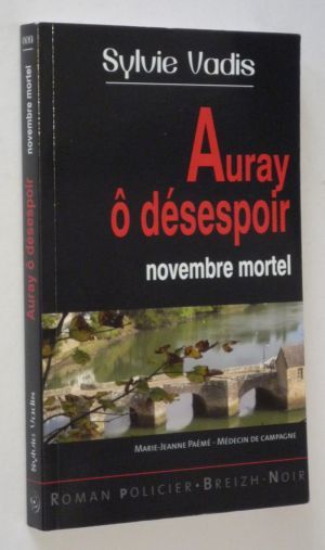 Auray, ô désespoir : novembre mortel
