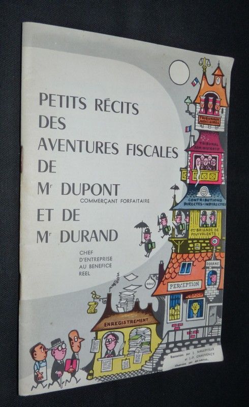 Petits récits des aventures fiscales de Mr Dupont et de Mr Durand
