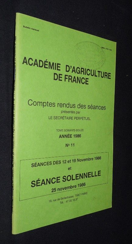 Académie d'agriculture de France. Comptes rendus des séances. Année 1986 n°11. Séances des 12 et 19 novembre 1986 et séances solennelle 25 novem