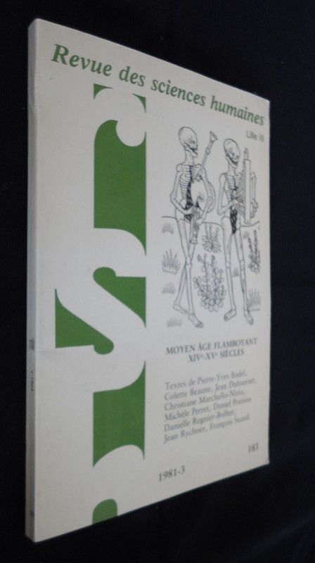 Revue des sciences humaines Lille III. n°183. Moyen Âge flamboyant XIVe-XVe siècles