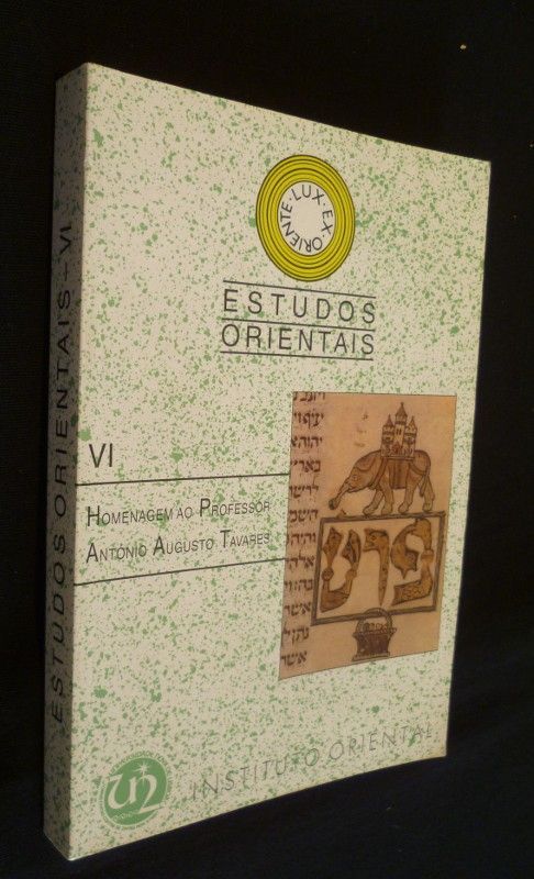 Estudos orientais VI. Homenagem ao professor Antonio Augusto Tavares