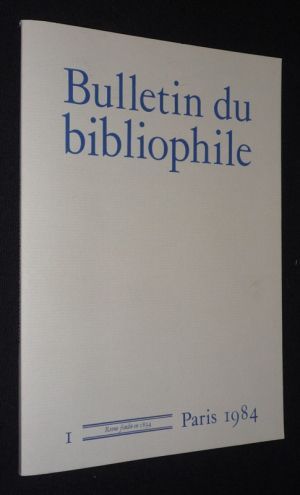 Bulletin du bibliophile (n°1, 1984)