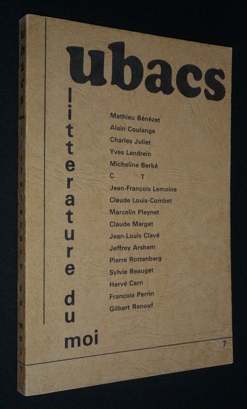 Ubacs n°7 : Littérature du moi