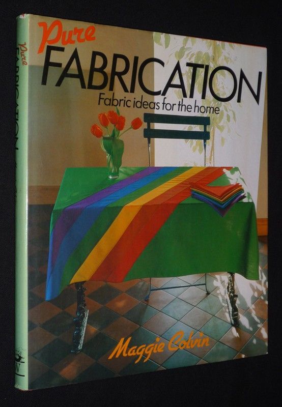 Pure Fabrication : Fabric Ideas for the Home