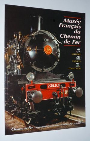 Chemins de Fer (n°438, août 1996) : Musée Français du Chemin de Fer : Histoire, projets, collection