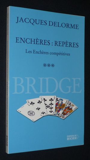 Enchères : repères. Les enchères compétitives