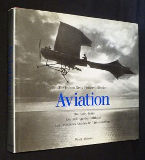 Aviation : Les premières années de l'aéronautique